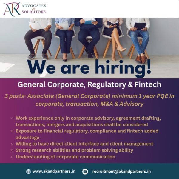 AK & Partners hiring Associate lawyers for General Corporate, Regulatory and Fintech practice with 1 year PQE in corporate advisory, M&A and transactions
