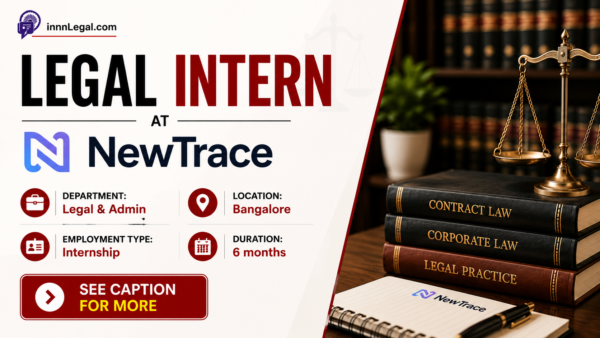 Legal Internship opportunity at newTrace office in Bangalore