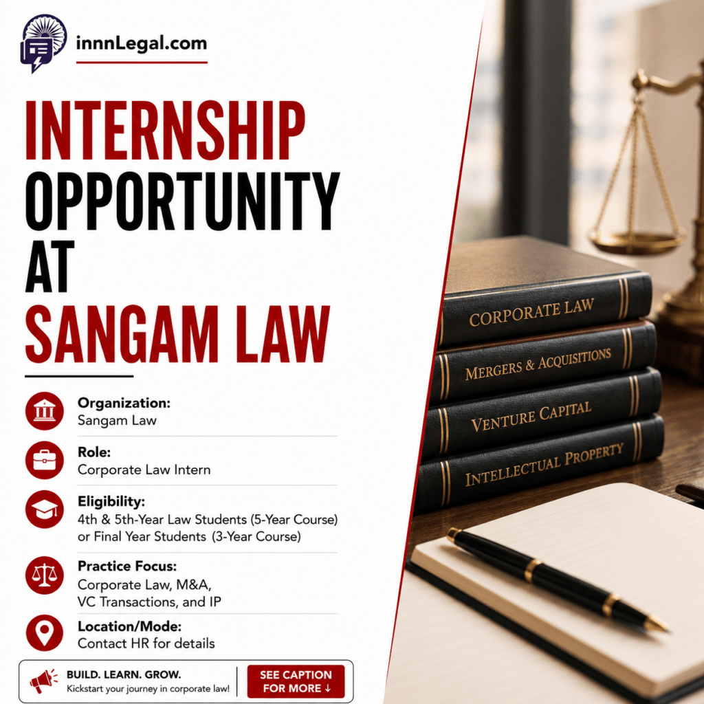 Legal internship opportunities for 4and 5th year law students in Chennai as well as online
