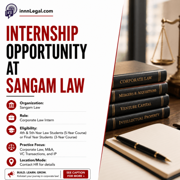 Legal internship opportunities for 4and 5th year law students in Chennai as well as online