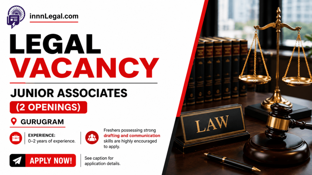 Legal vacancy for freshers in Gurugram