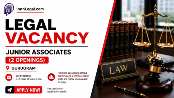 Legal vacancy for freshers in Gurugram