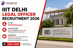 Legal officer vacancy at IIIT delhi