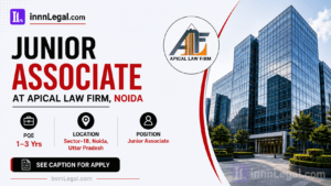 Junior associate hiring at apical law firm Noida