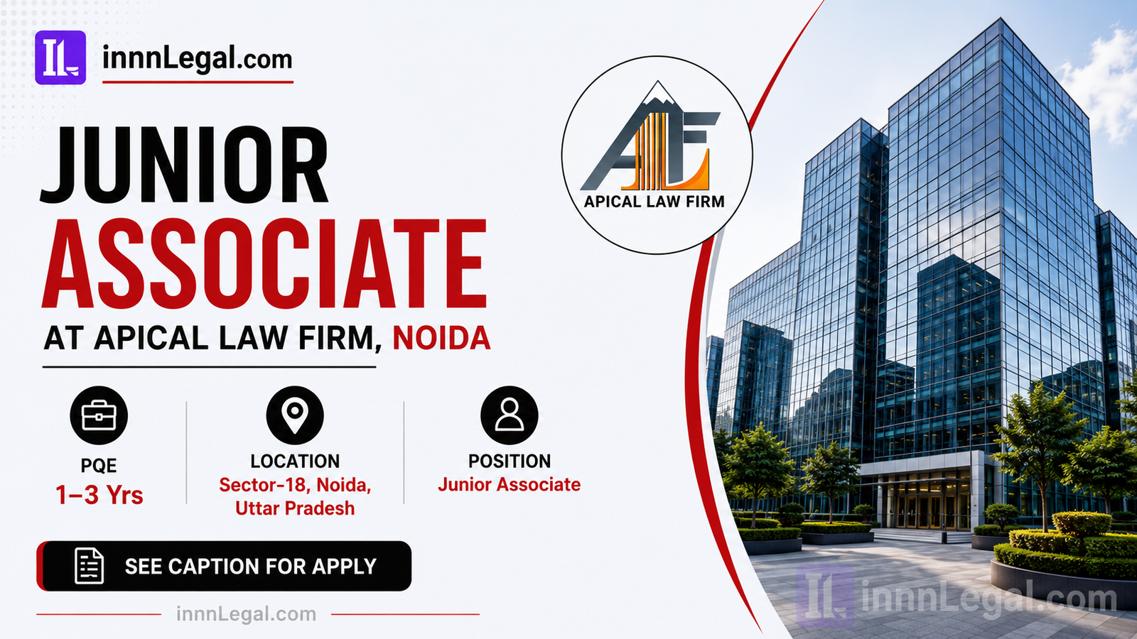 Junior associate hiring at apical law firm Noida