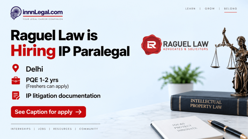 IP Paralegal job opportunity at new delhi