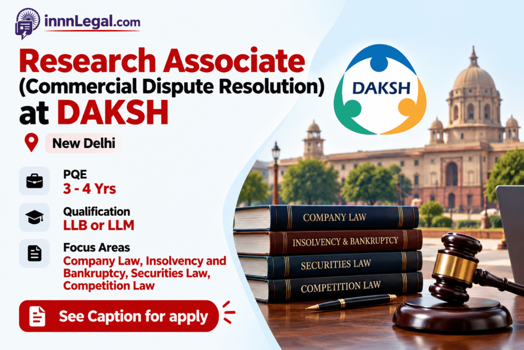 Research Associate at Daksh, New Delhi