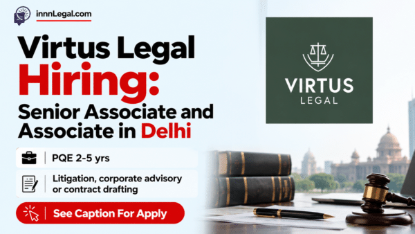 Virtus Legal hiring legal associates new delhi
