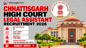Chhatisgarh high court legal assistant hiring