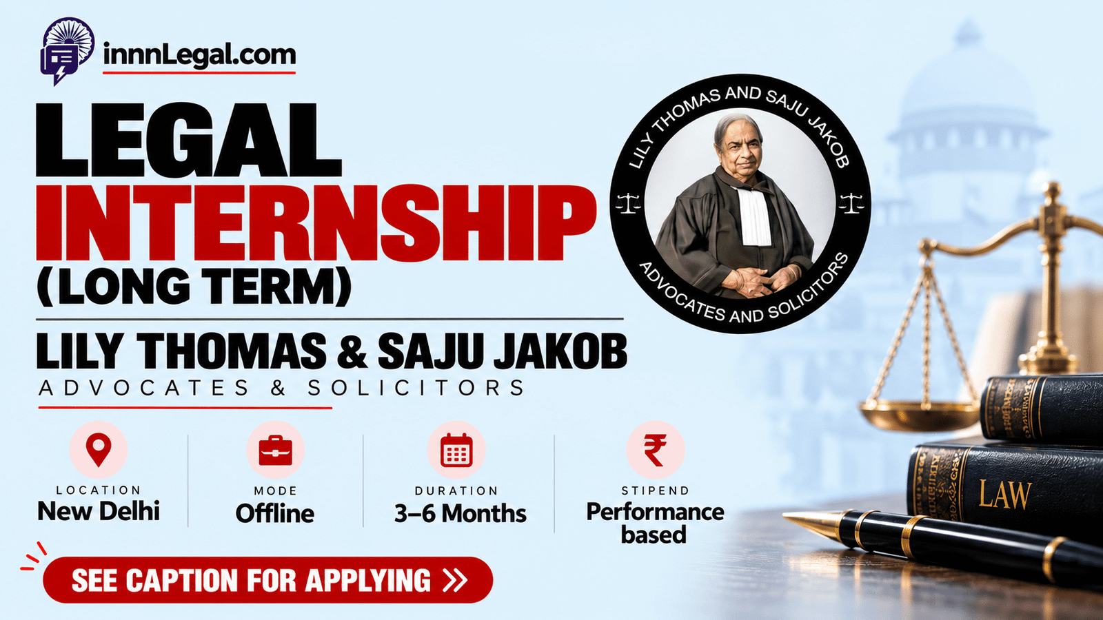 Long term legal internship at Lily Thomas & Saju Jakob, Advocates & Solicitors, Delhi