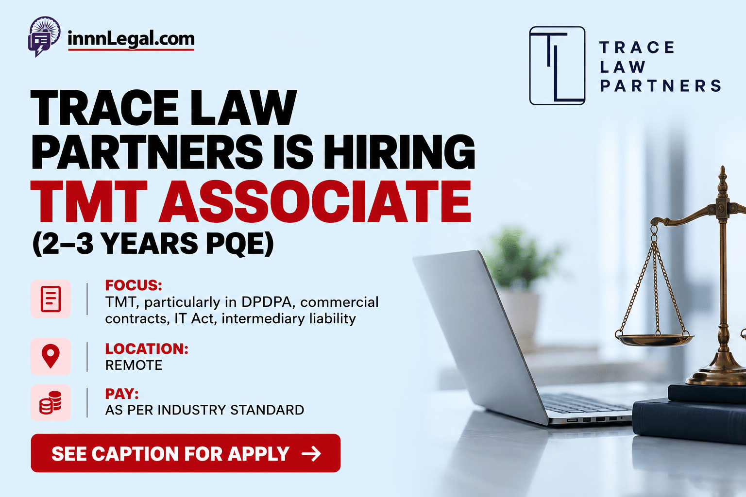 Trace Law Partners hiring TMT Associate with 2-3 years PQE